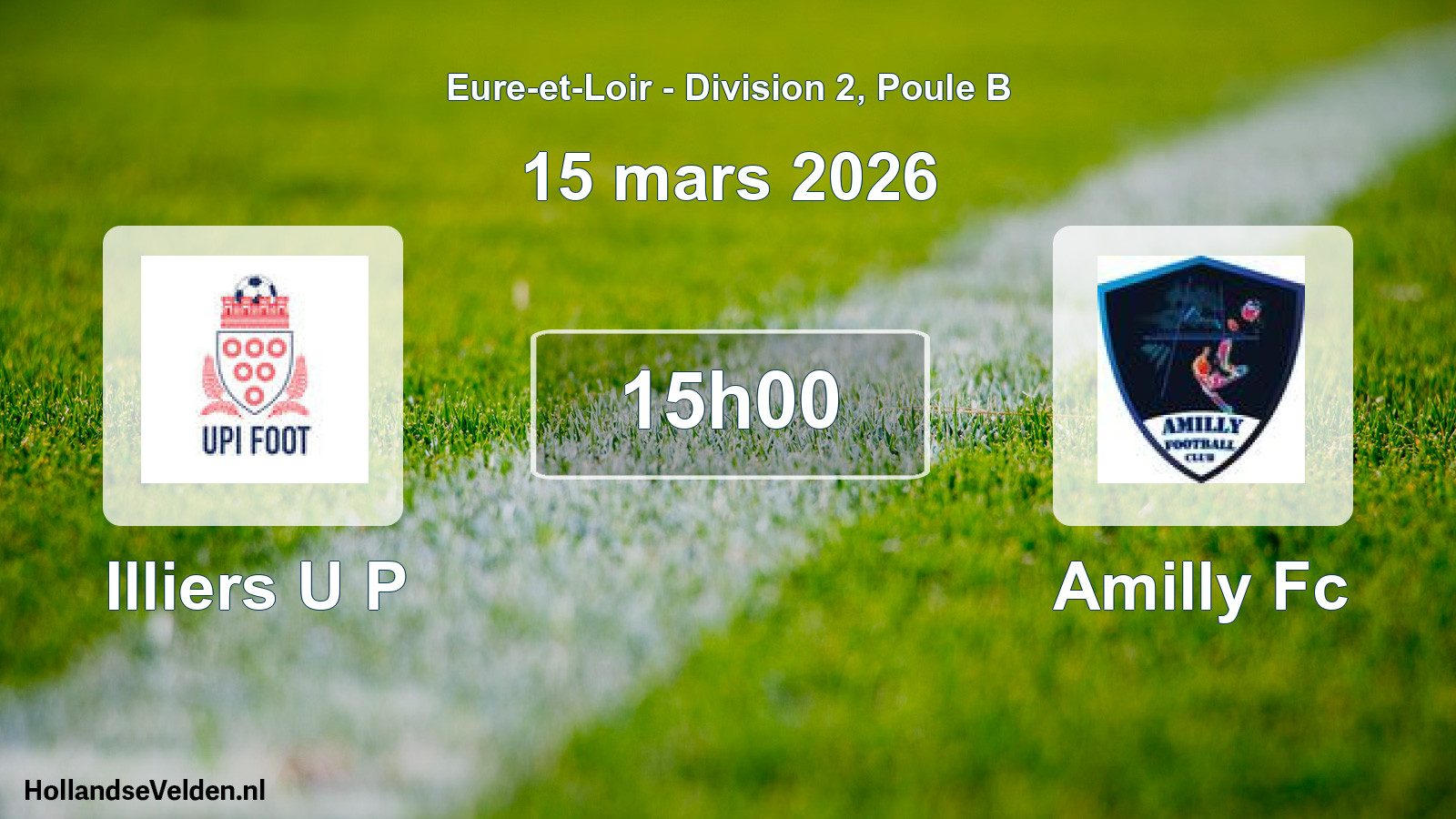 Geplande wedstrijd: Illiers U P - Amilly Fc (15 maart 2026)