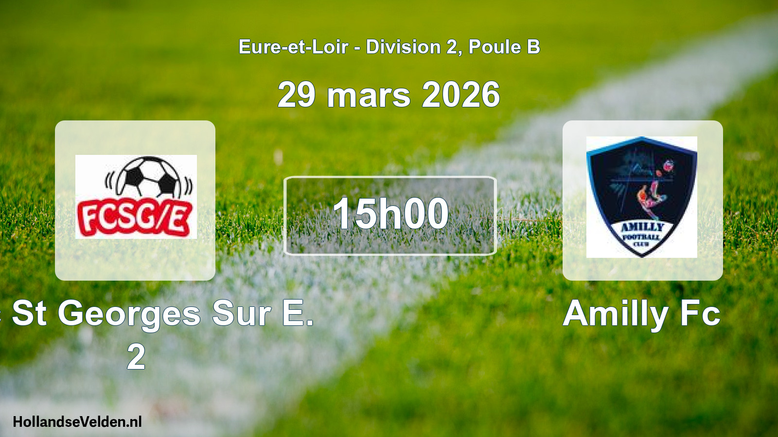 Geplande wedstrijd: Fc St Georges Sur E. 2 - Amilly Fc (29 maart 2026)