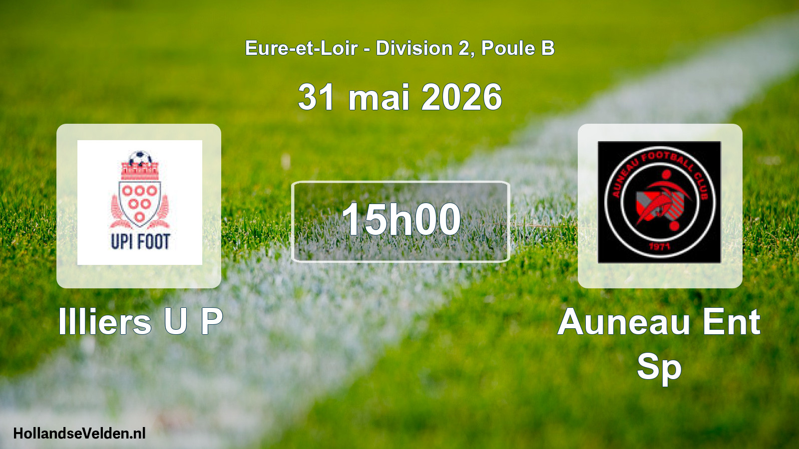 Scheduled Match: Illiers U P - Auneau Ent Sp (31 May 2026)