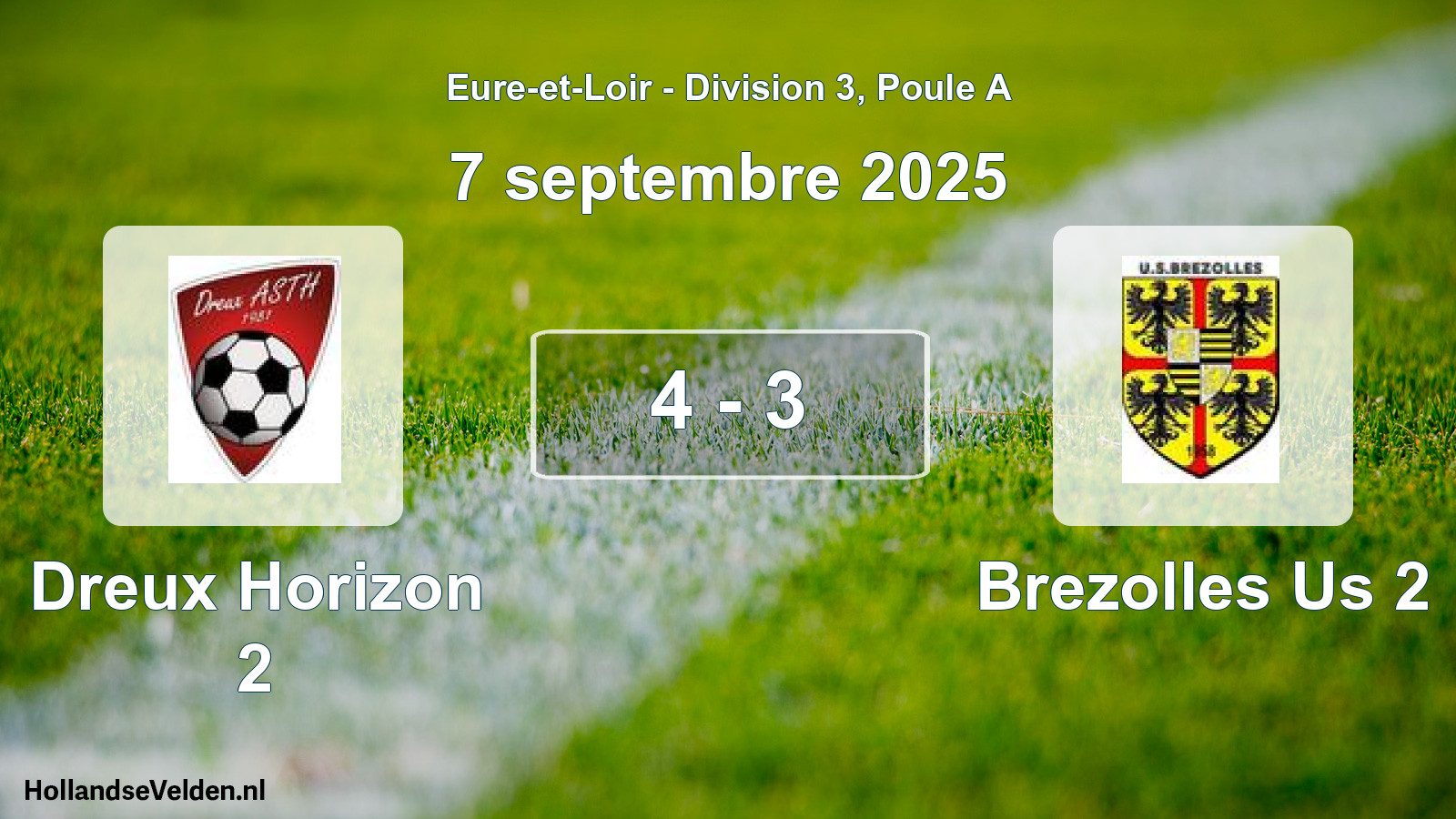 Gespeelde wedstrijd: Dreux Horizon 2 - Brezolles Us 2 4 - 3 (7 september 2025)