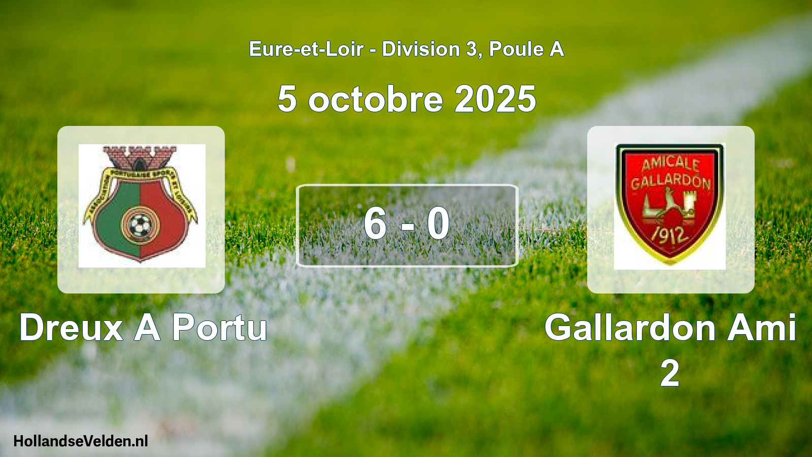 Total number of matches played: Dreux A Portu - Gallardon Ami 2 6 - 0 (5 October 2025)
