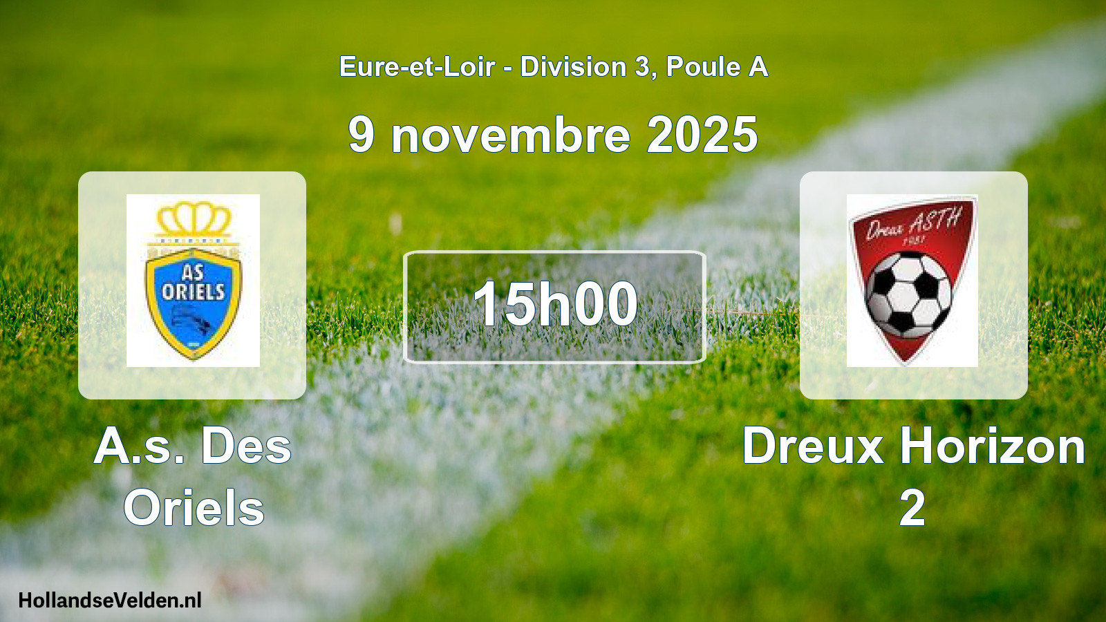 Scheduled Match: A.s. Des Oriels - Dreux Horizon 2 (9 November 2025)