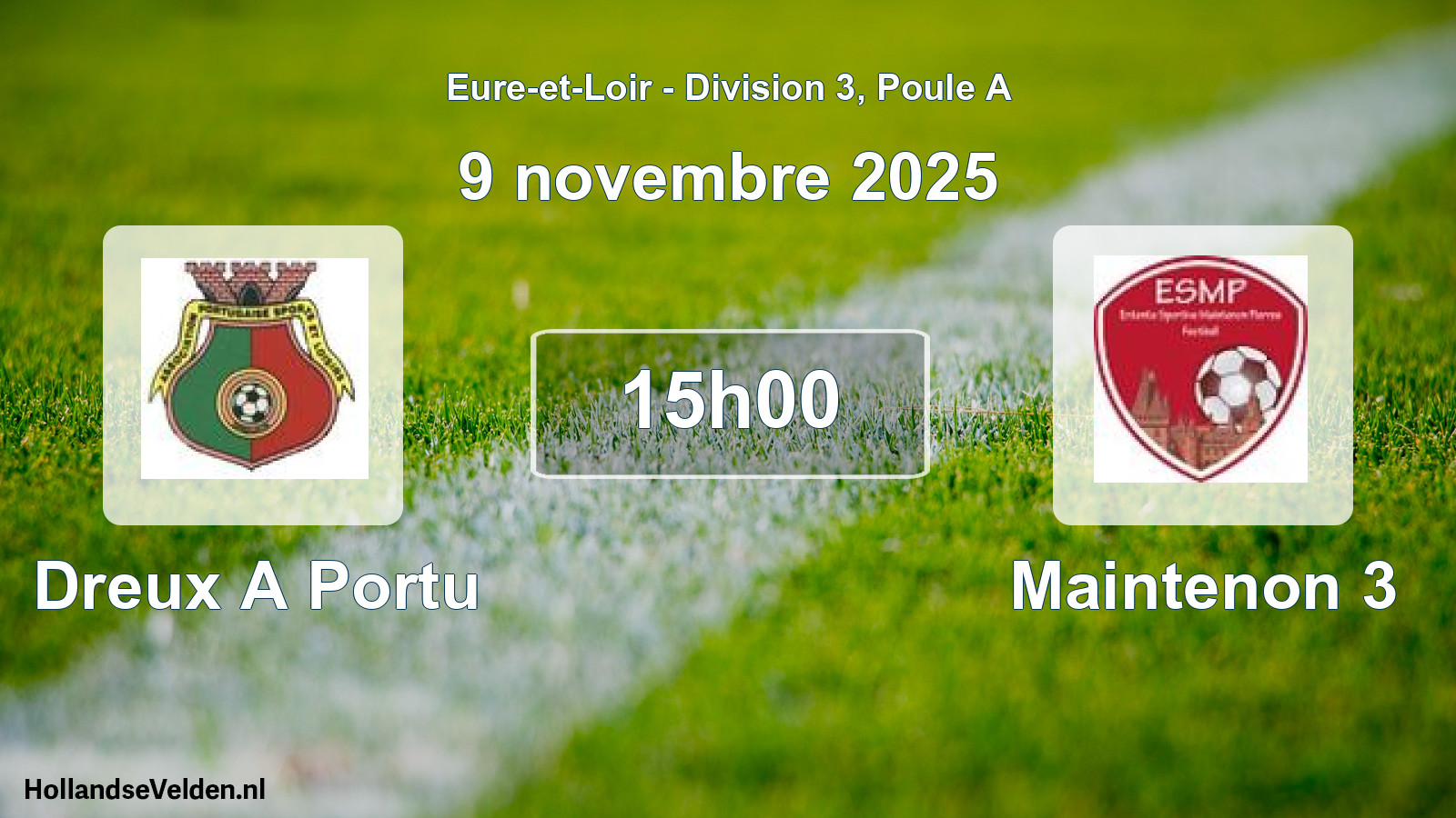 Scheduled Match: Dreux A Portu - Maintenon 3 (9 November 2025)