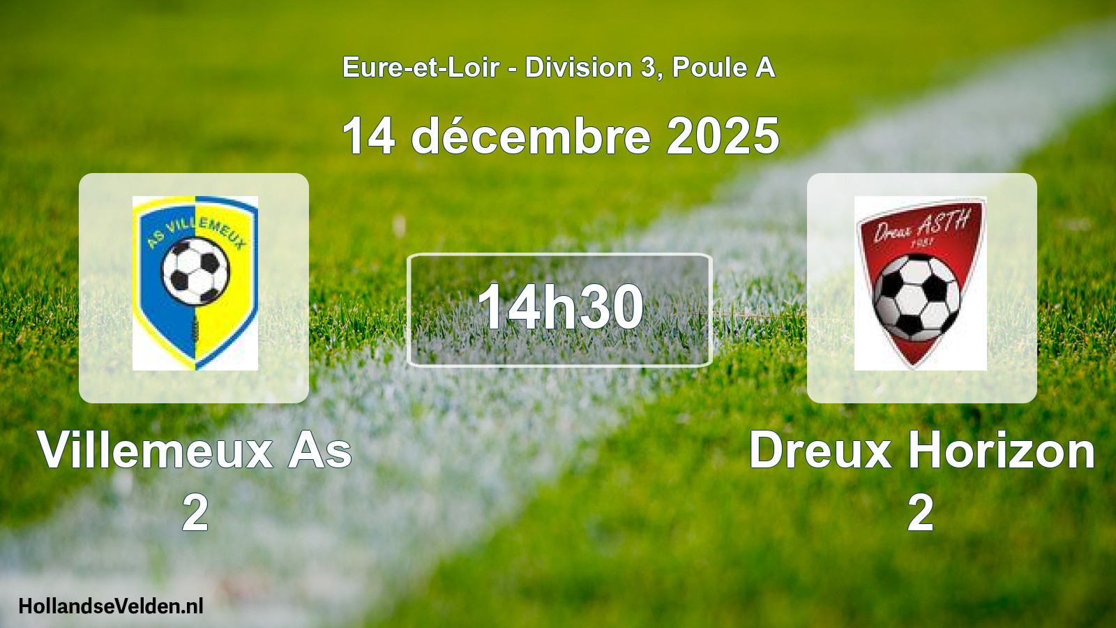 Geplande wedstrijd: Villemeux As 2 - Dreux Horizon 2 (14 décembre 2025)