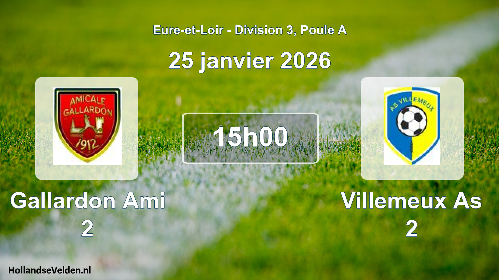 Scheduled Match: Gallardon Ami 2 - Villemeux As 2 (25 January 2026)