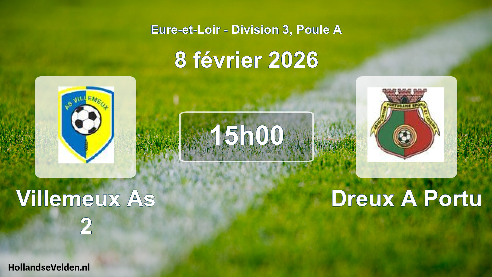 Geplande wedstrijd: Villemeux As 2 - Dreux A Portu (8 février 2026)
