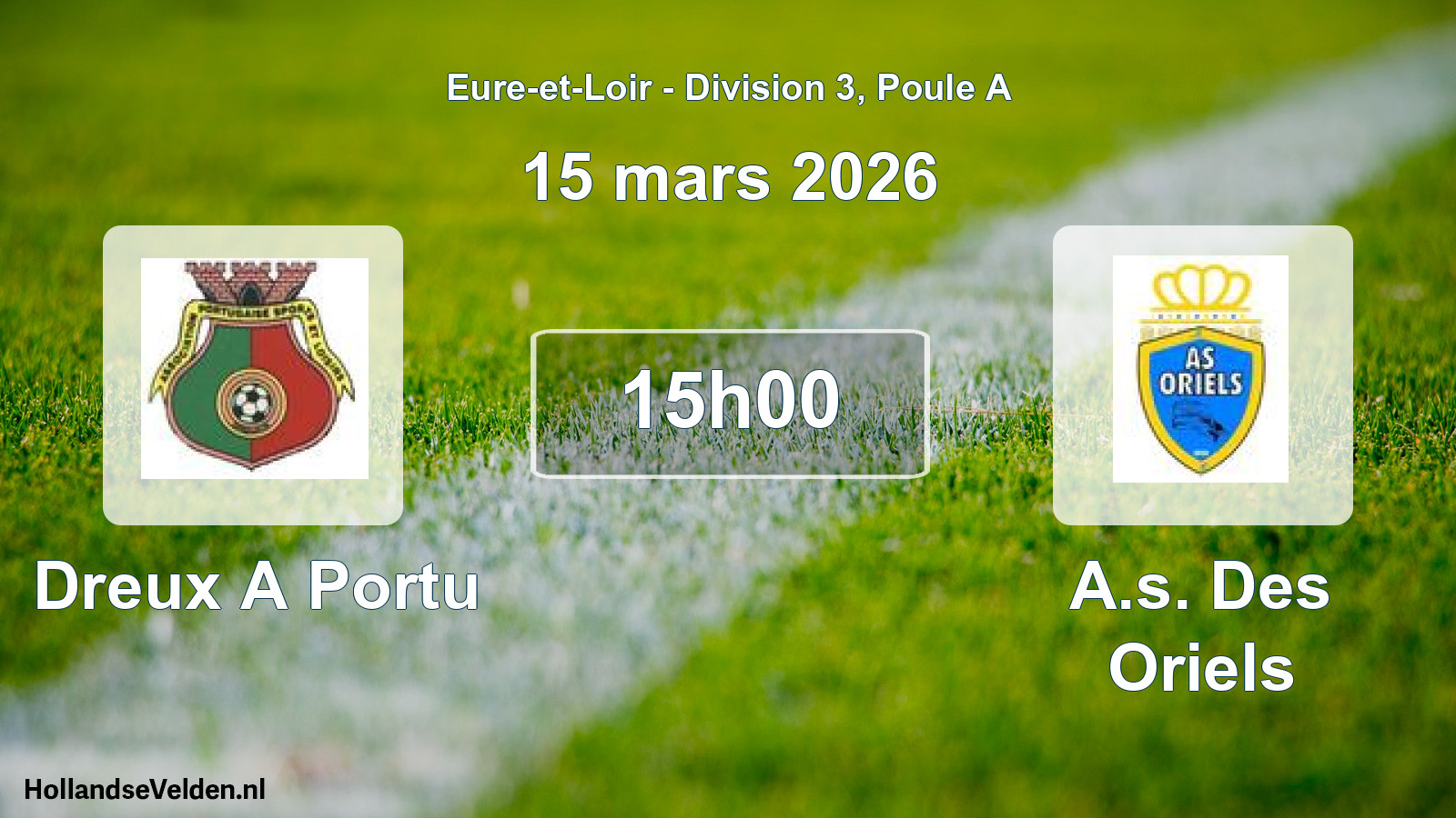 Geplande wedstrijd: Dreux A Portu - A.s. Des Oriels (15 maart 2026)