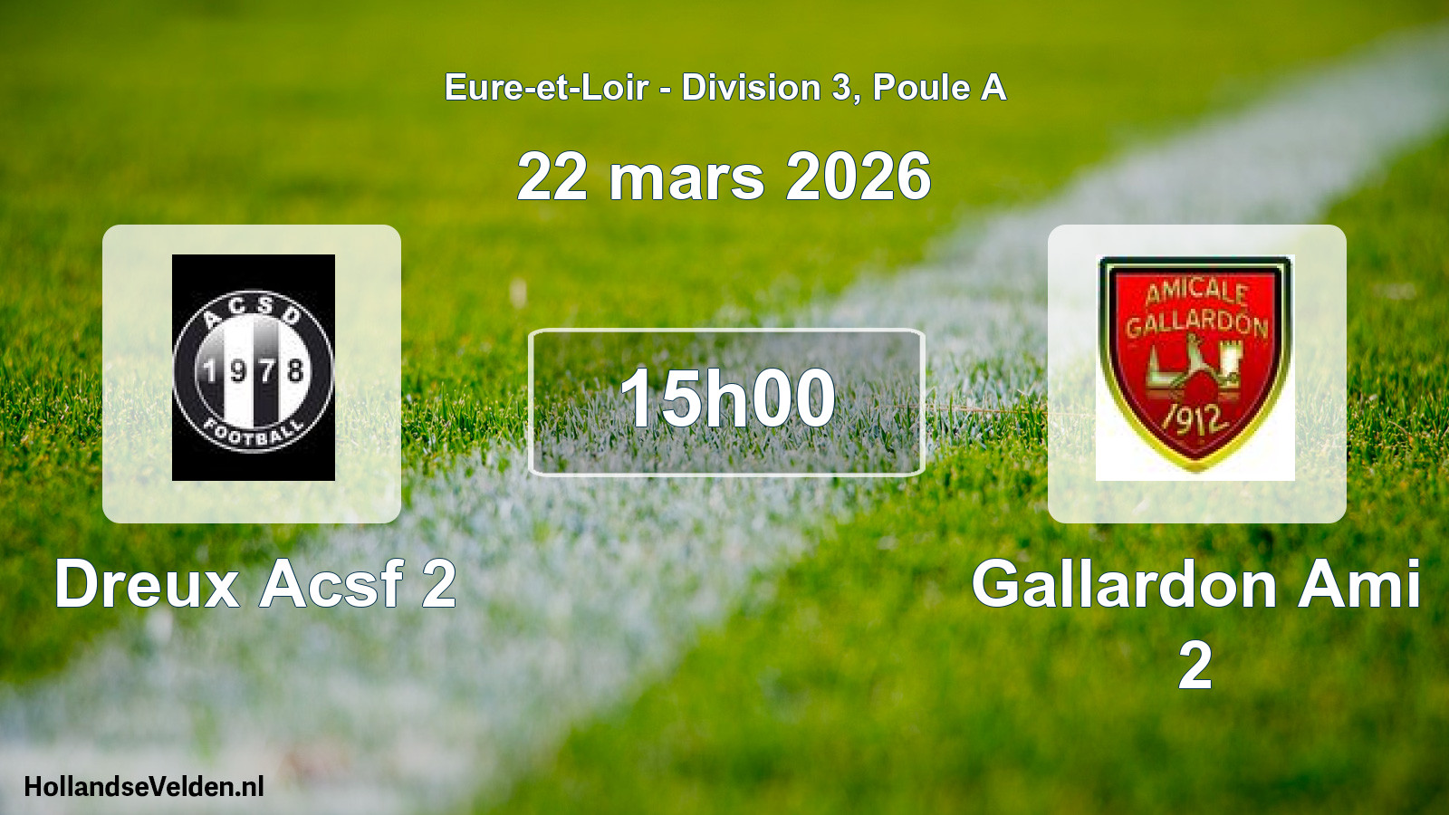 Geplande wedstrijd: Dreux Acsf 2 - Gallardon Ami 2 (22 maart 2026)