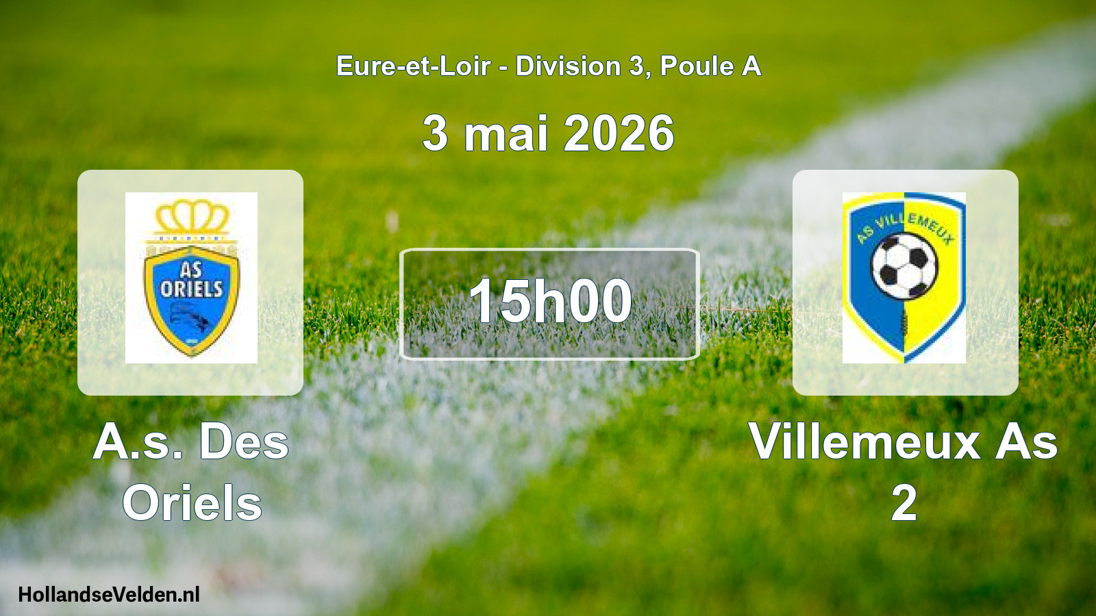 Geplande wedstrijd: A.s. Des Oriels - Villemeux As 2 (3 mai 2026)