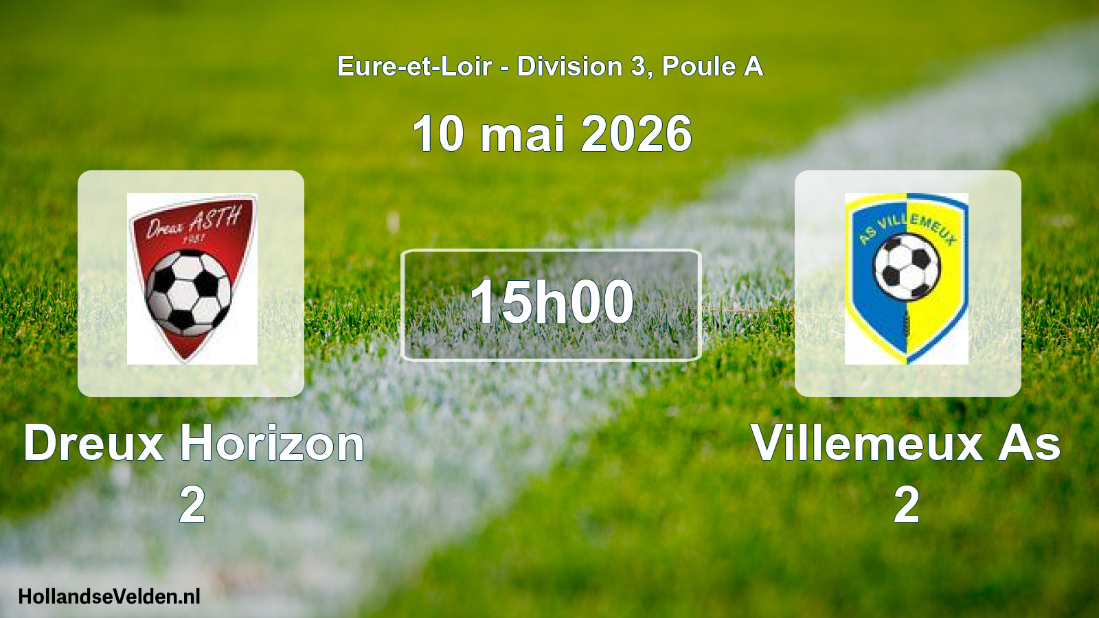 Geplande wedstrijd: Dreux Horizon 2 - Villemeux As 2 (10 mai 2026)
