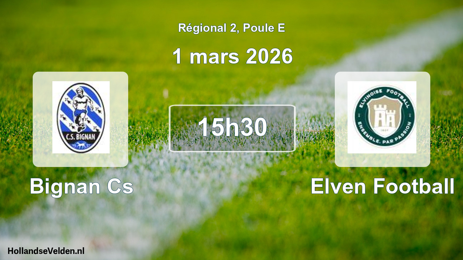 Scheduled Match: Bignan Cs - Elven Football (1 March 2026)