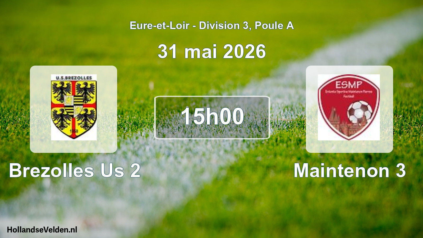 Geplande wedstrijd: Brezolles Us 2 - Maintenon 3 (31 mei 2026)