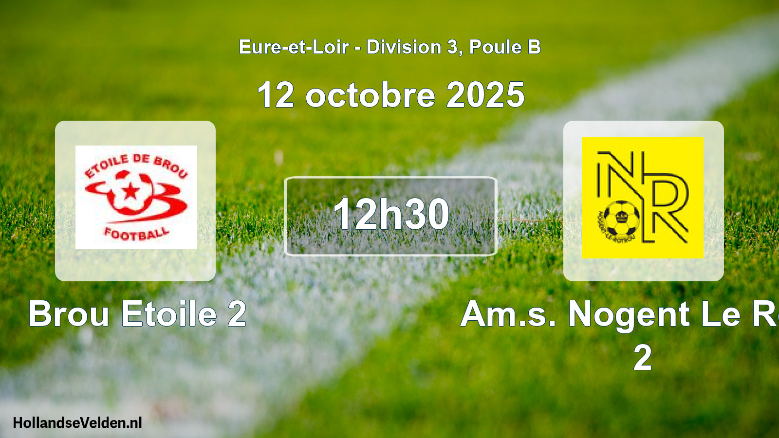 Geplande wedstrijd: Brou Etoile 2 - Am.s. Nogent Le Rotr 2 (12 oktober 2025)