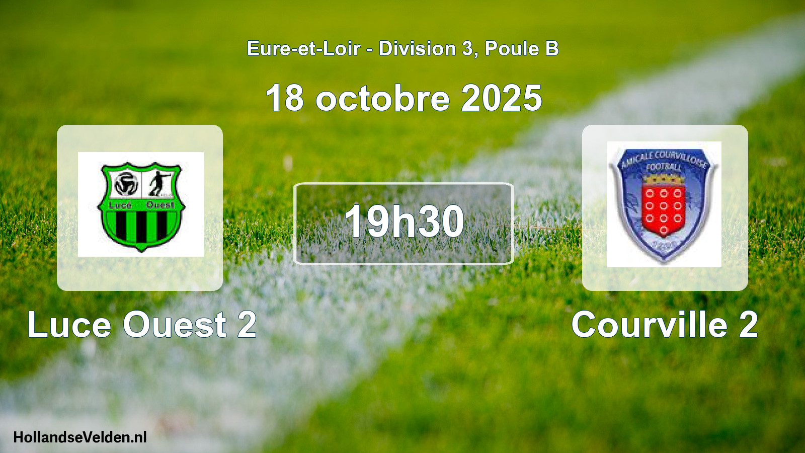 Scheduled Match: Luce Ouest 2 - Courville 2 (18 October 2025)