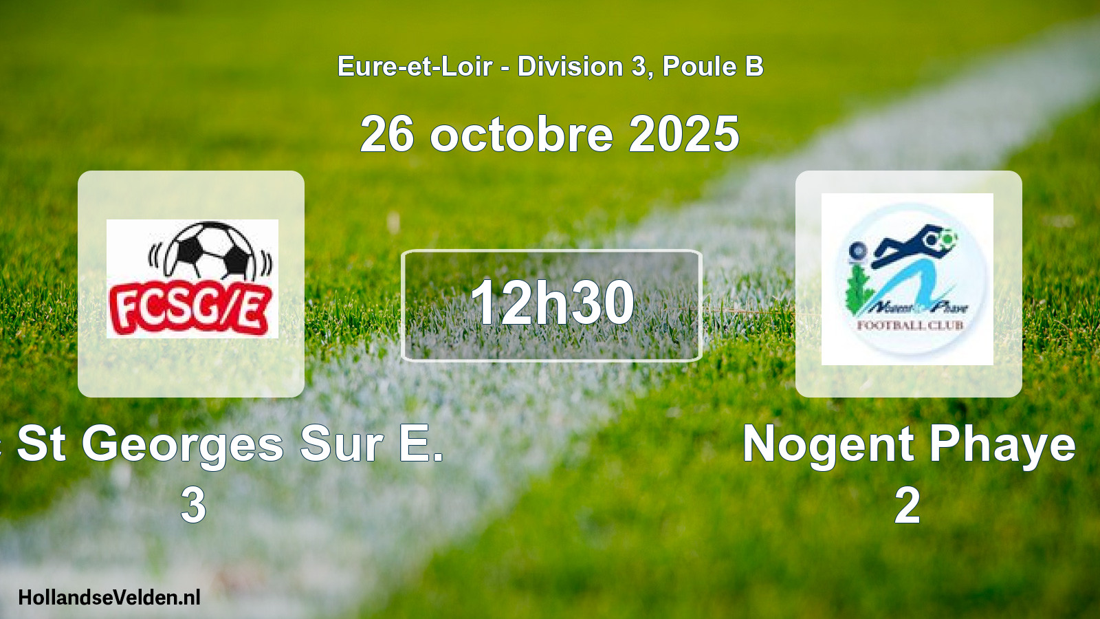 Geplande wedstrijd: Fc St Georges Sur E. 3 - Nogent Phaye 2 (26 oktober 2025)