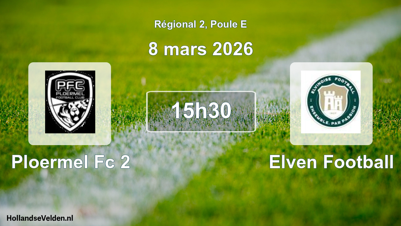 Geplande wedstrijd: Ploermel Fc 2 - Elven Football (8 maart 2026)