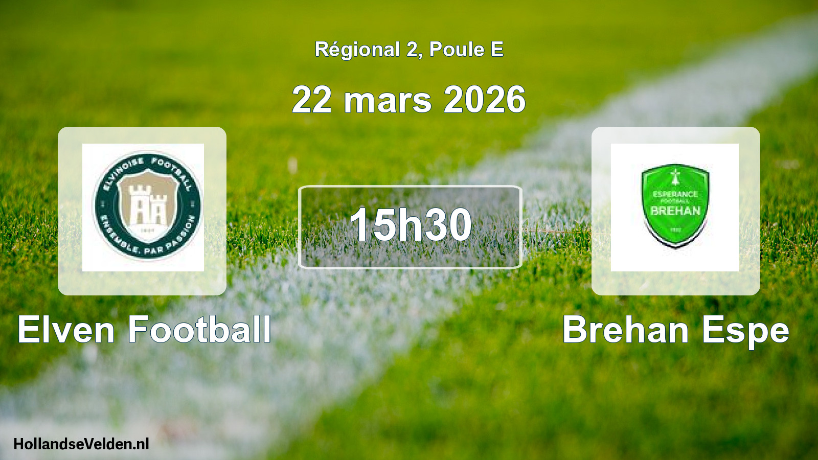 Scheduled Match: Elven Football - Brehan Espe (22 March 2026)