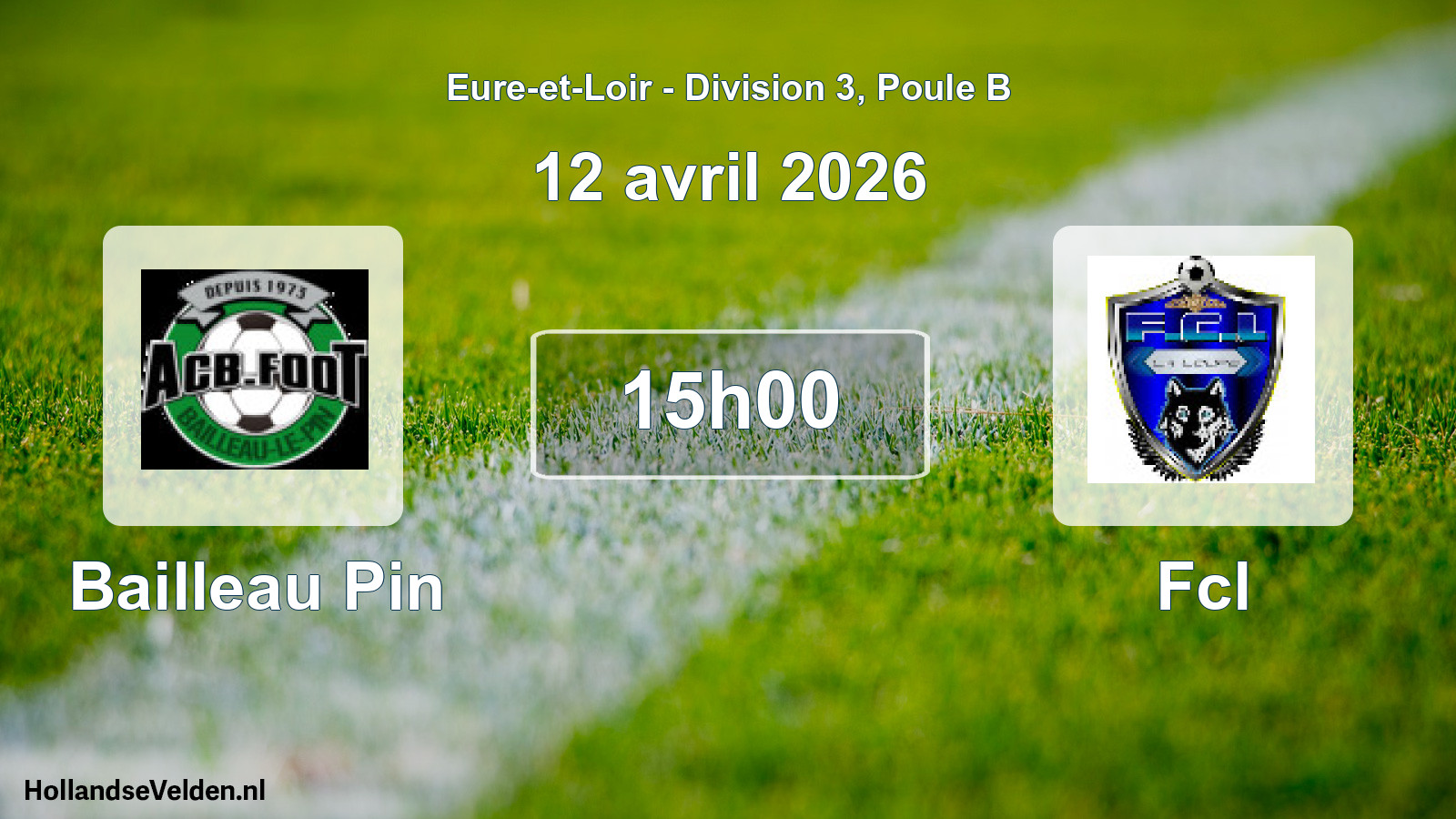 Scheduled Match: Bailleau Pin - Fcl (12 April 2026)