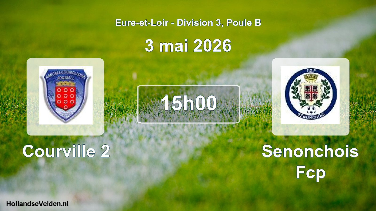 Geplande wedstrijd: Courville 2 - Senonchois Fcp (3 mei 2026)