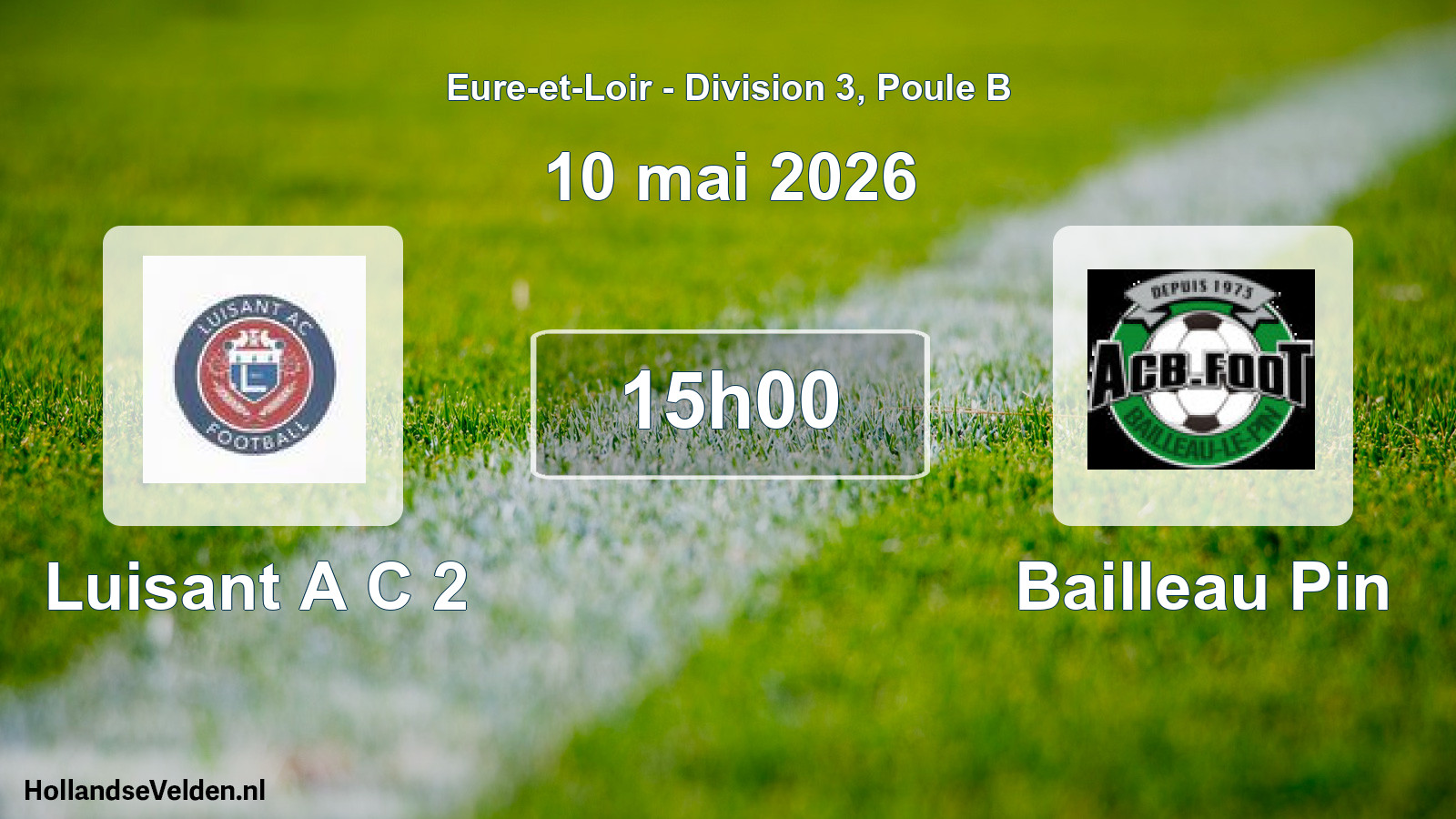 Geplande wedstrijd: Luisant A C 2 - Bailleau Pin (10 mei 2026)