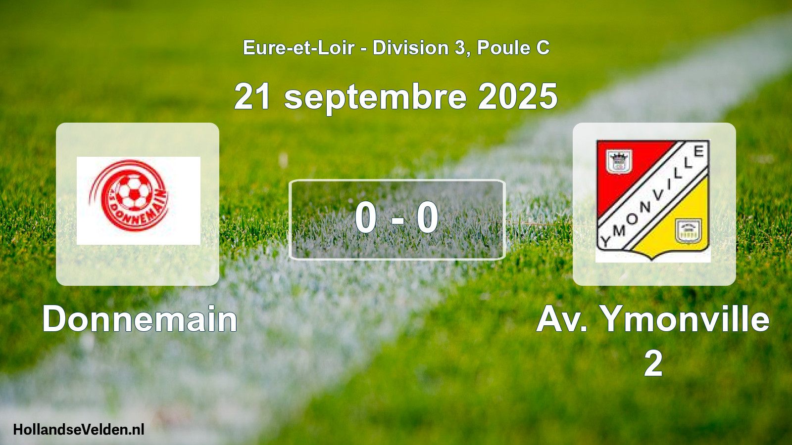 Total number of matches played: Donnemain - Av. Ymonville 2 0 - 0 (21 September 2025)