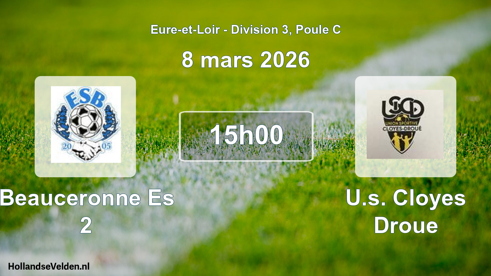 Geplande wedstrijd: Beauceronne Es 2 - U.s. Cloyes Droue (8 mars 2026)