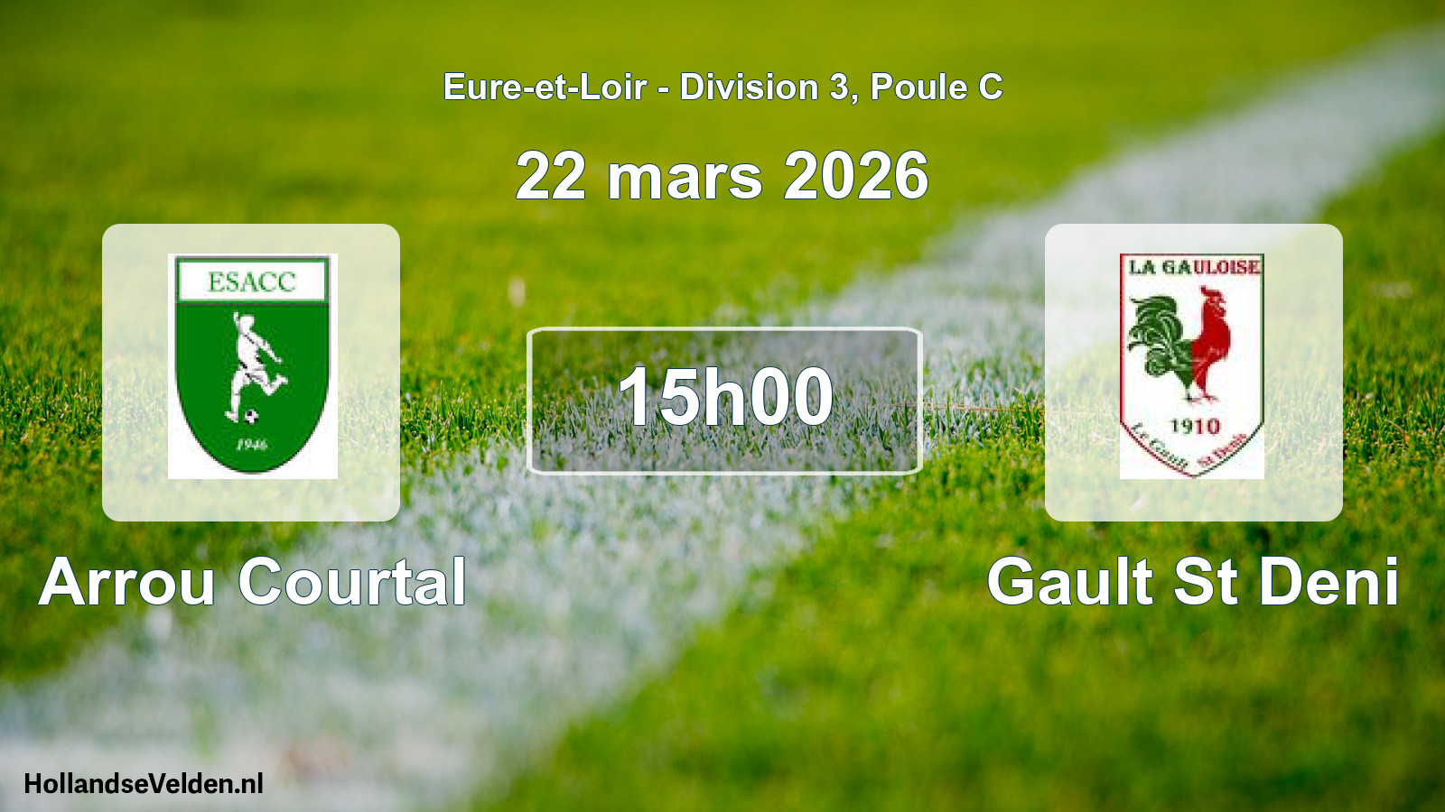 Geplande wedstrijd: Arrou Courtal - Gault St Deni (22 mars 2026)