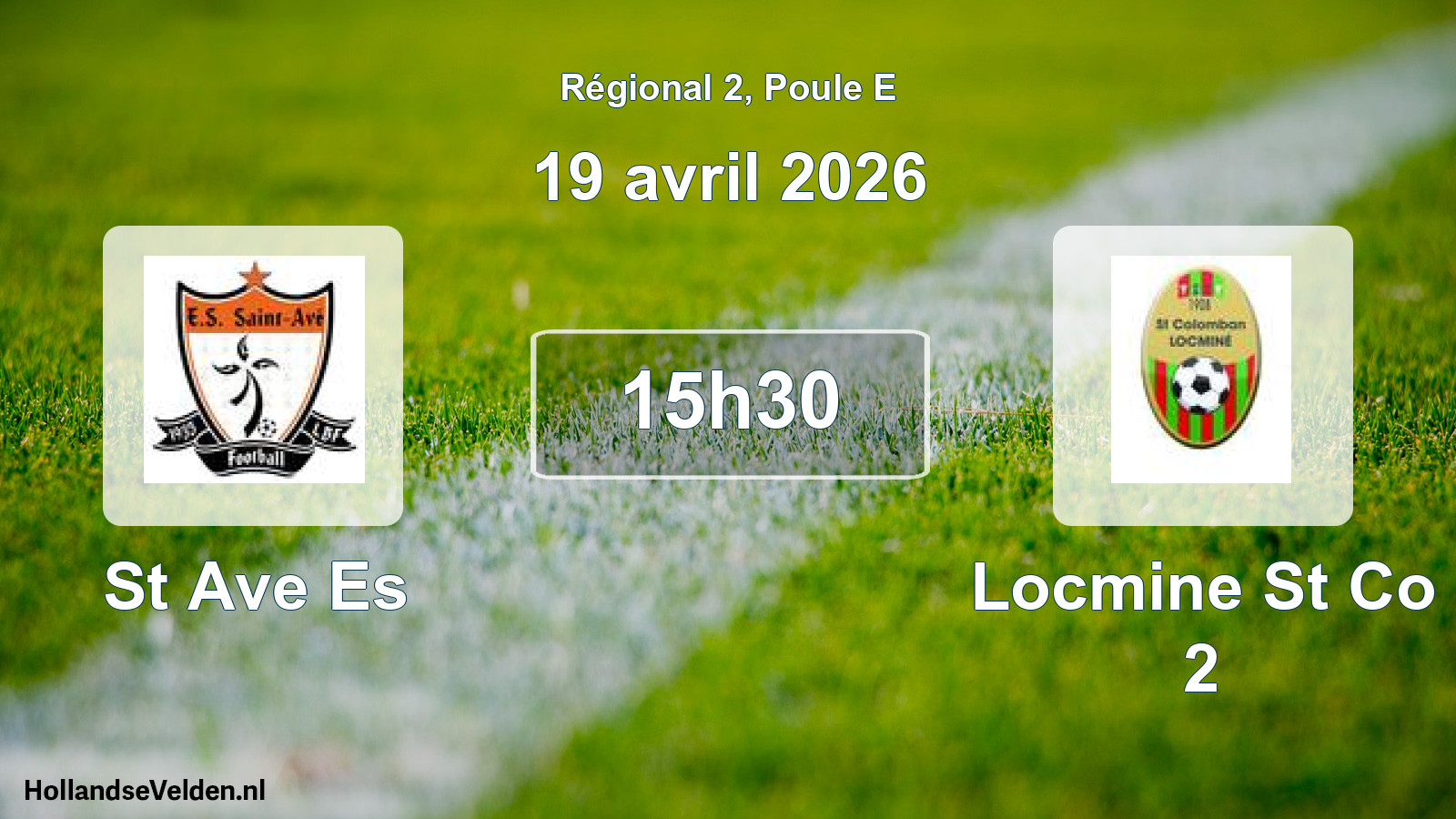Geplande wedstrijd: St Ave Es - Locmine St Co 2 (19 avril 2026)