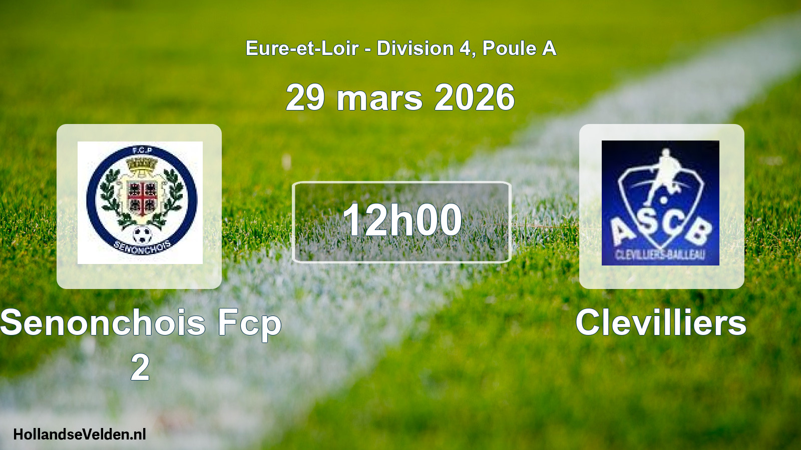 Scheduled Match: Senonchois Fcp 2 - Clevilliers (29 March 2026)