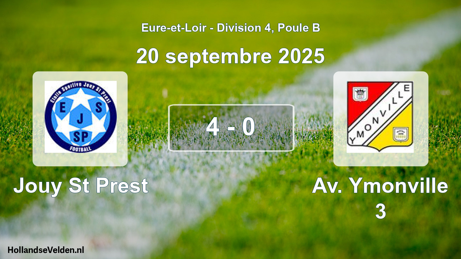 Total number of matches played: Jouy St Prest - Av. Ymonville 3 4 - 0 (20 September 2025)