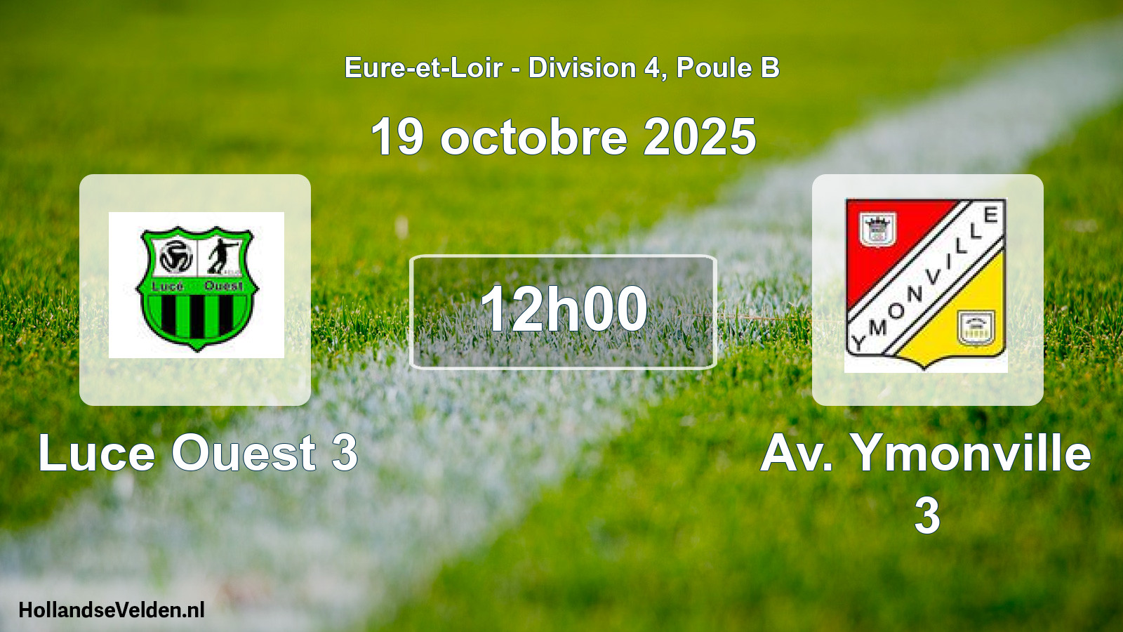 Scheduled Match: Luce Ouest 3 - Av. Ymonville 3 (19 October 2025)