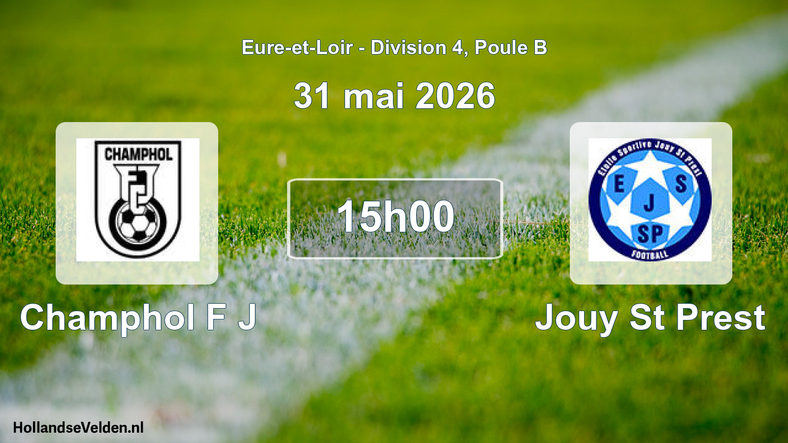 Geplande wedstrijd: Champhol F J - Jouy St Prest (31 mei 2026)