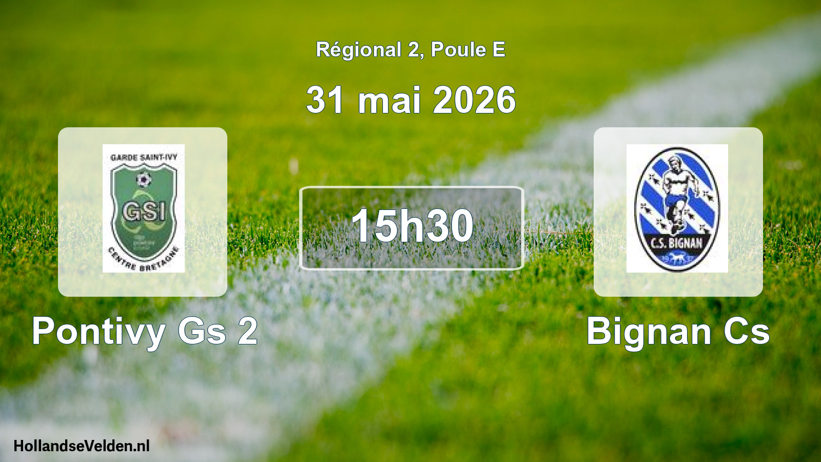 Geplande wedstrijd: Pontivy Gs 2 - Bignan Cs (31 mai 2026)