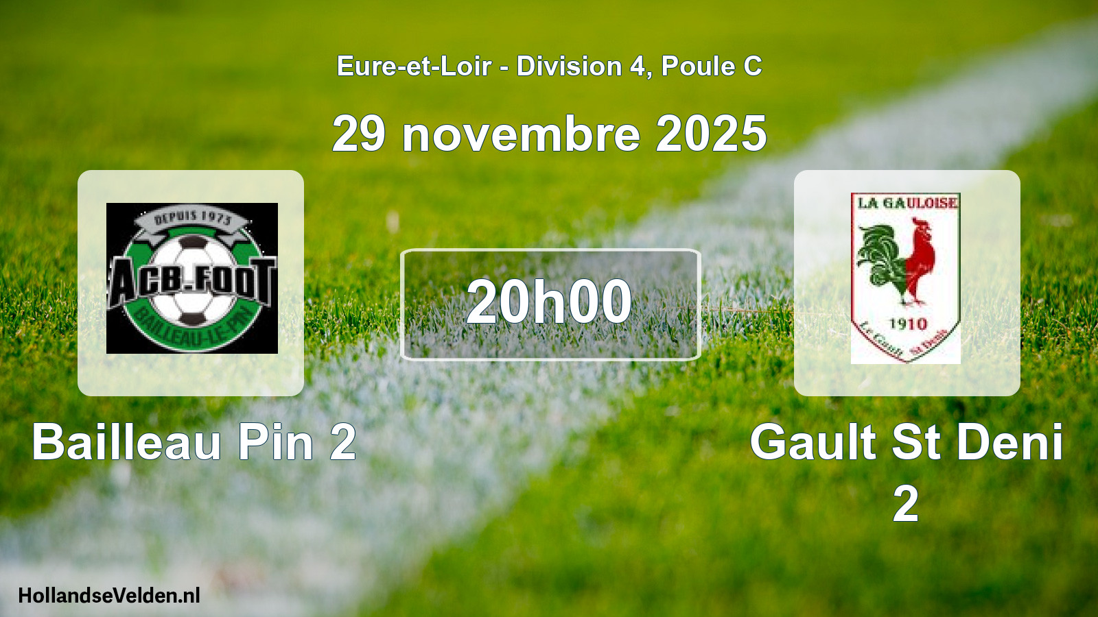 Scheduled Match: Bailleau Pin 2 - Gault St Deni 2 (29 November 2025)