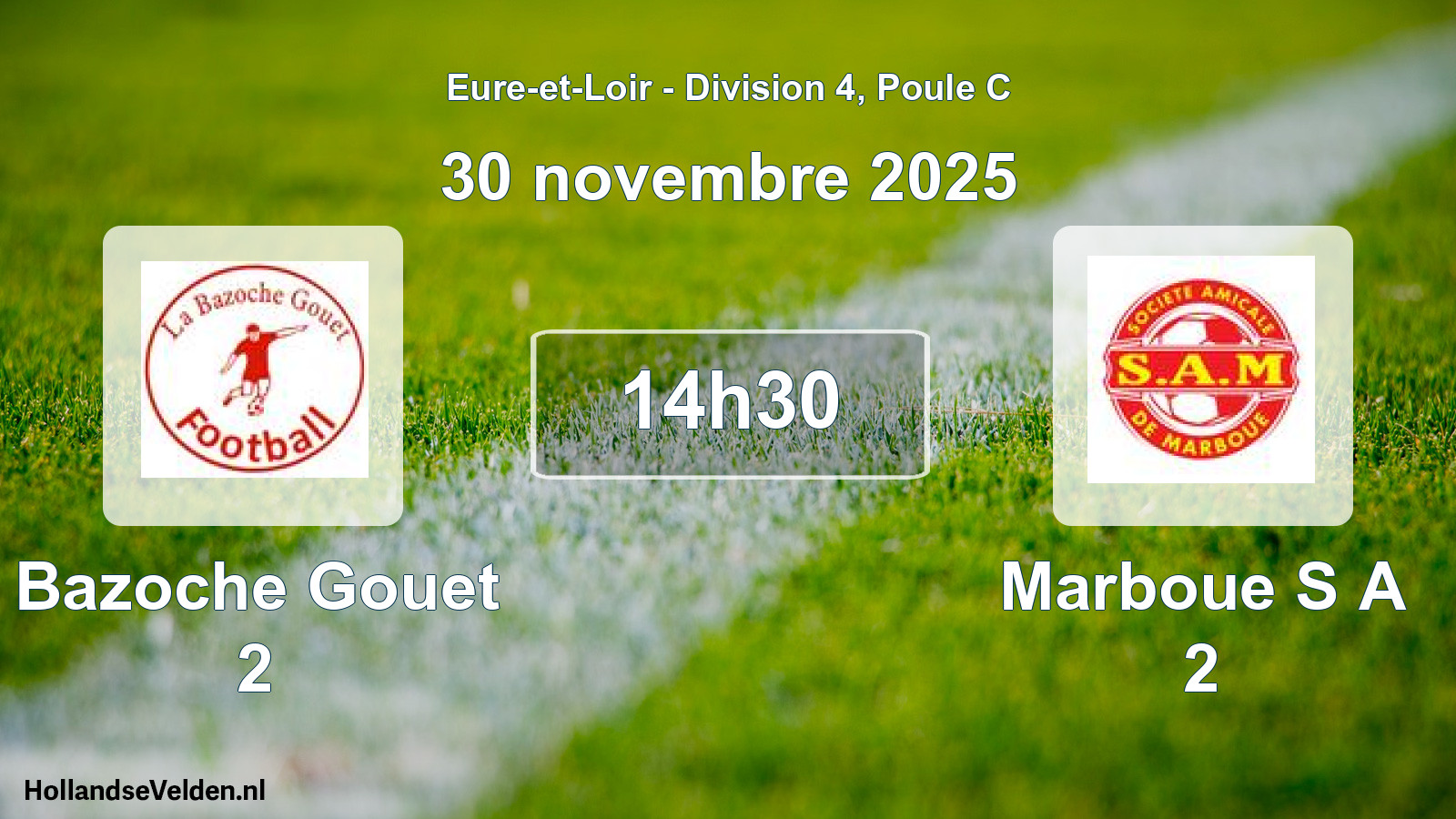 Geplande wedstrijd: Bazoche Gouet 2 - Marboue S A 2 (30 novembre 2025)