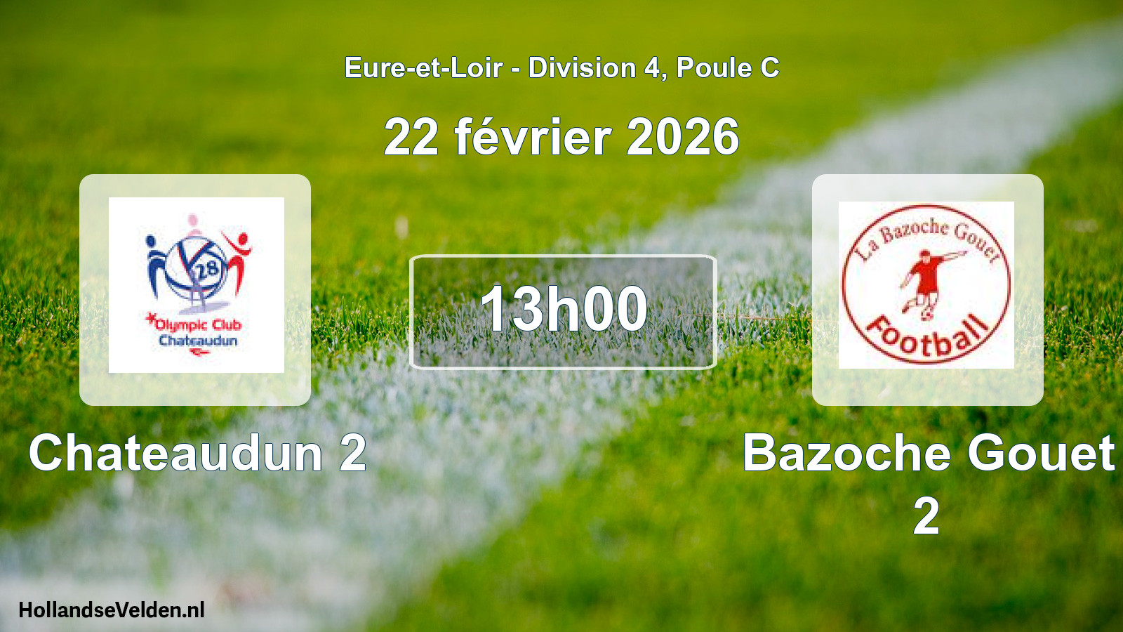 Geplande wedstrijd: Chateaudun 2 - Bazoche Gouet 2 (22 février 2026)