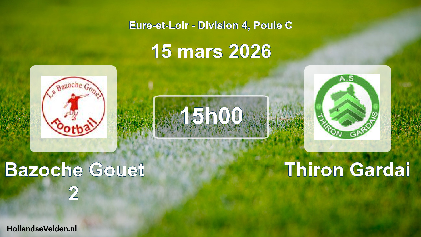 Scheduled Match: Bazoche Gouet 2 - Thiron Gardai (15 March 2026)