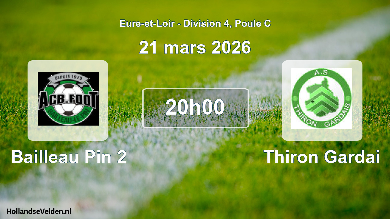 Scheduled Match: Bailleau Pin 2 - Thiron Gardai (21 March 2026)