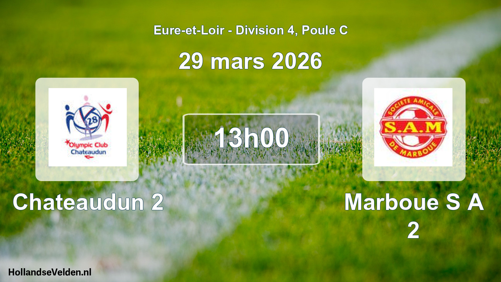 Geplande wedstrijd: Chateaudun 2 - Marboue S A 2 (29 mars 2026)