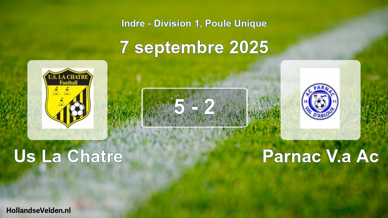 Gespeelde wedstrijd: Us La Chatre - Parnac V.a Ac 5 - 2 (7 september 2025)