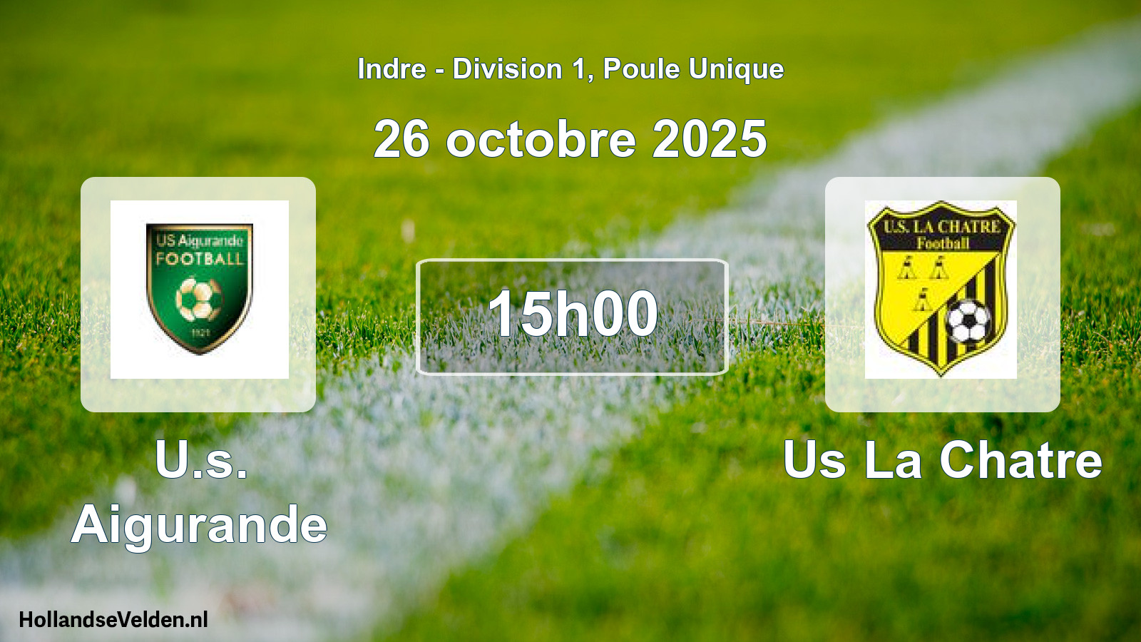 Scheduled Match: U.s. Aigurande - Us La Chatre (26 October 2025)