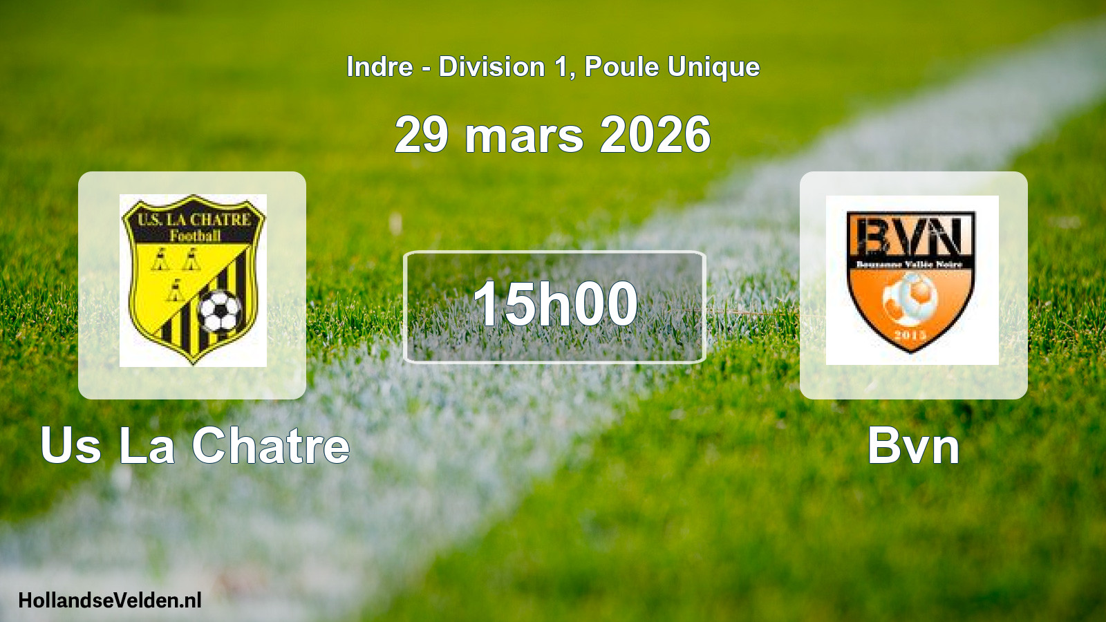 Scheduled Match: Us La Chatre - Bvn (29 March 2026)