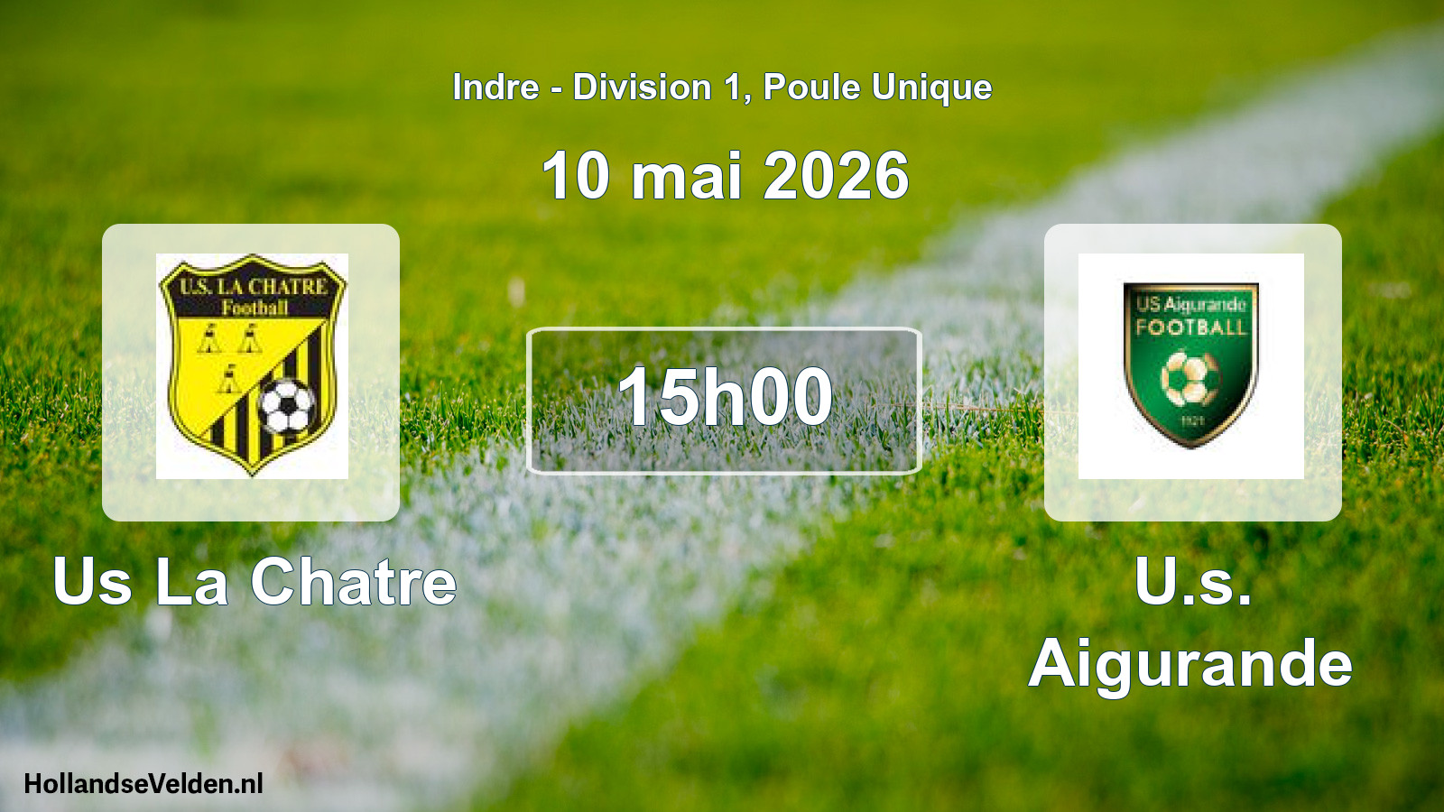 Scheduled Match: Us La Chatre - U.s. Aigurande (10 May 2026)