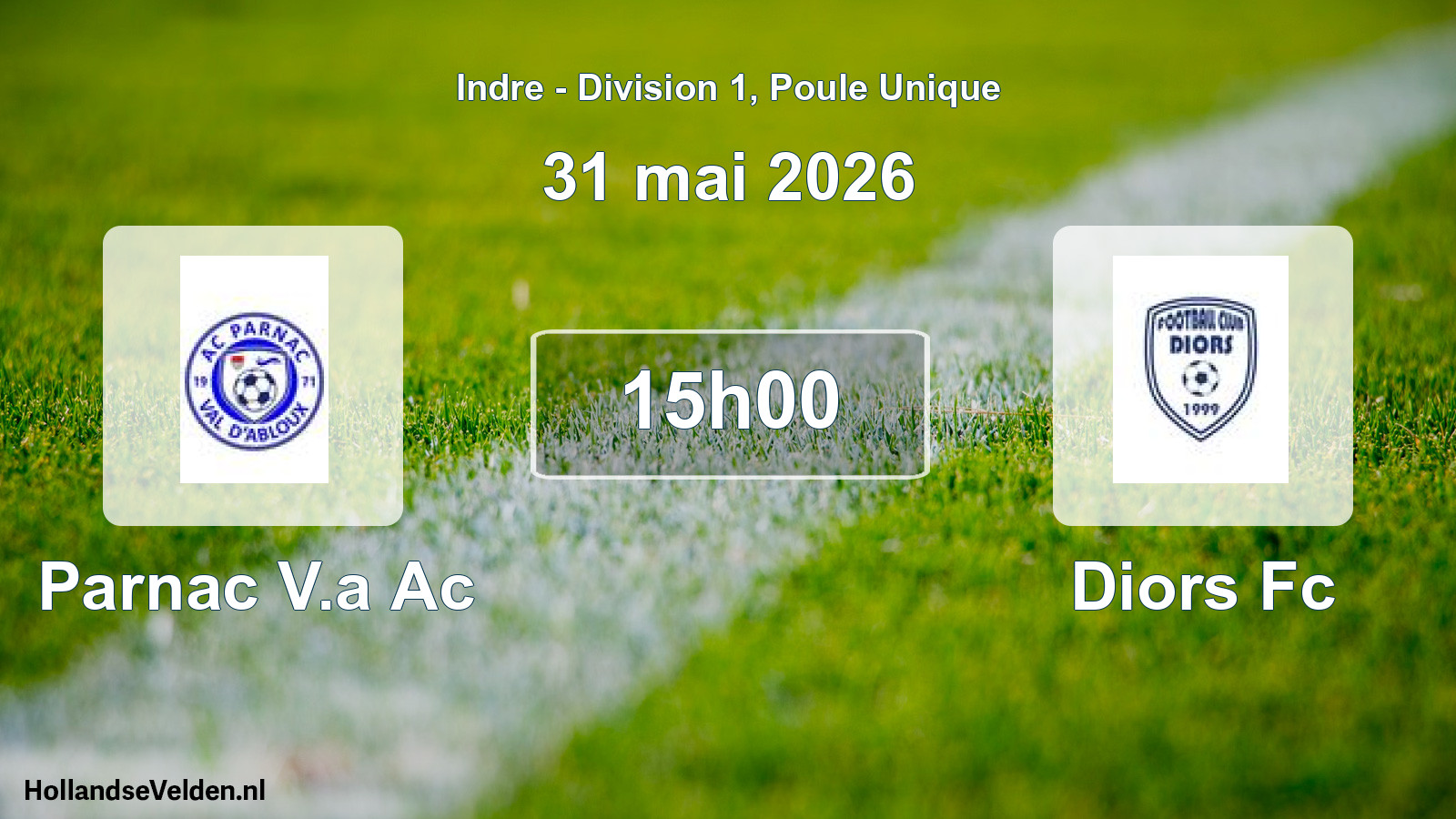 Geplande wedstrijd: Parnac V.a Ac - Diors Fc (31 mai 2026)