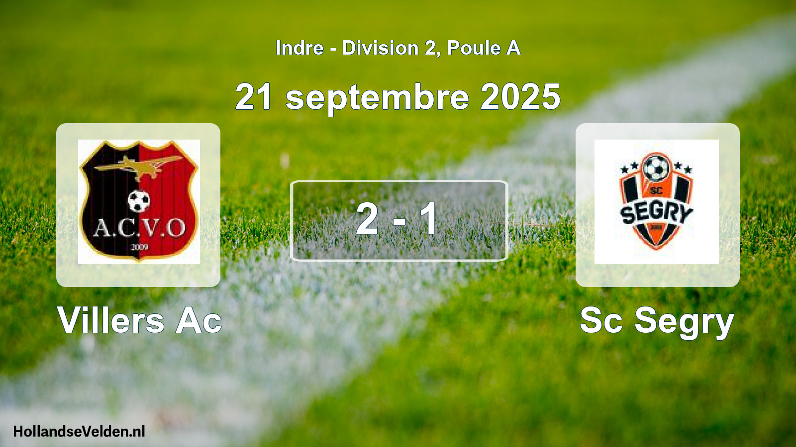 Total number of matches played: Villers Ac - Sc Segry 2 - 1 (21 September 2025)