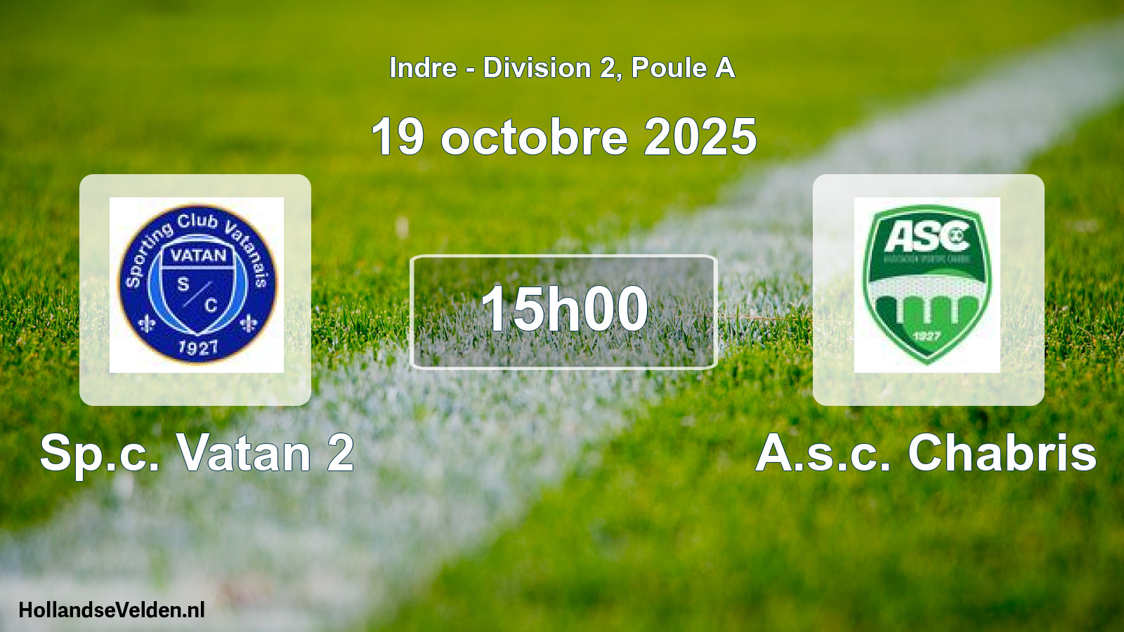 Geplande wedstrijd: Sp.c. Vatan 2 - A.s.c. Chabris (19 oktober 2025)