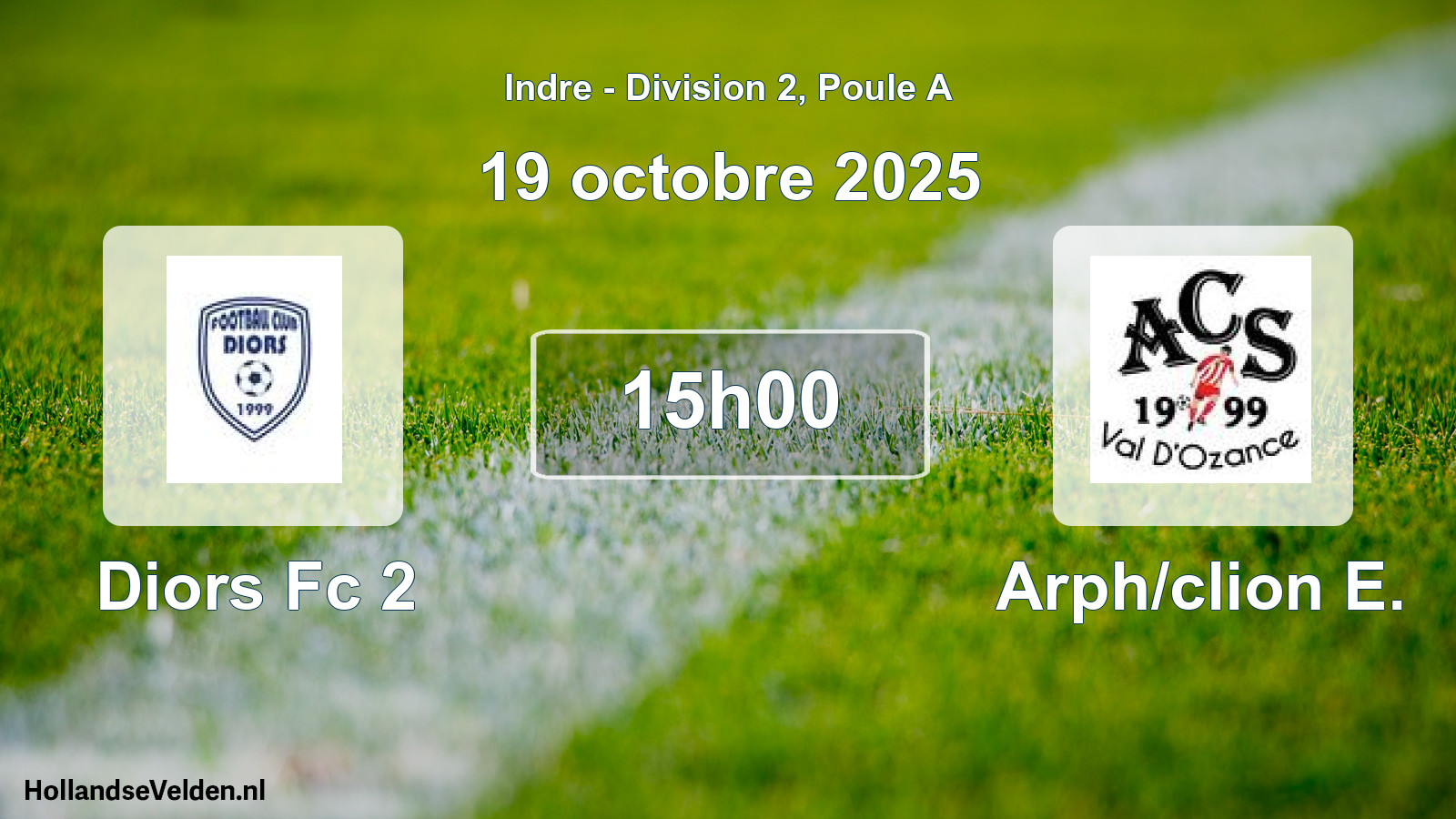 Geplande wedstrijd: Diors Fc 2 - Arph/clion E. (19 octobre 2025)