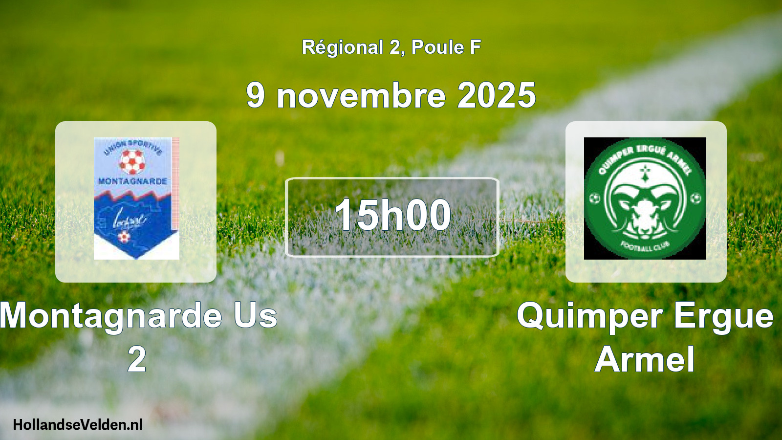 Geplande wedstrijd: Montagnarde Us 2 - Quimper Ergue Armel (9 novembre 2025)