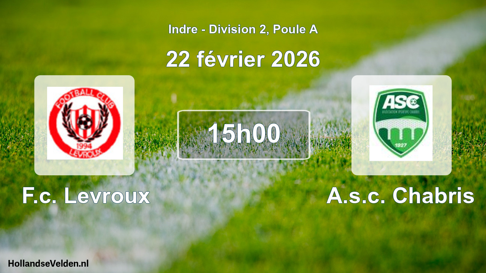 Scheduled Match: F.c. Levroux - A.s.c. Chabris (22 February 2026)