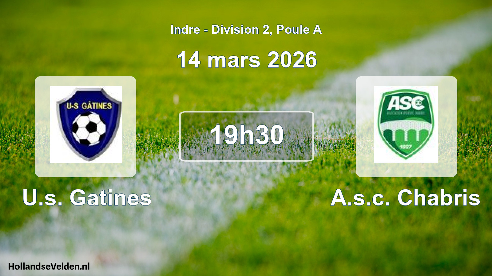 Geplande wedstrijd: U.s. Gatines - A.s.c. Chabris (14 maart 2026)